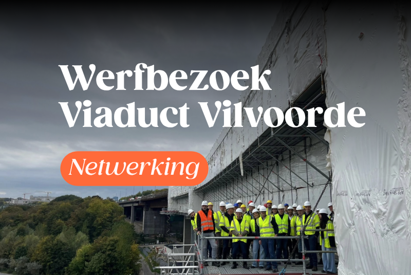 Werfbezoek Viaduct Vilvoorde