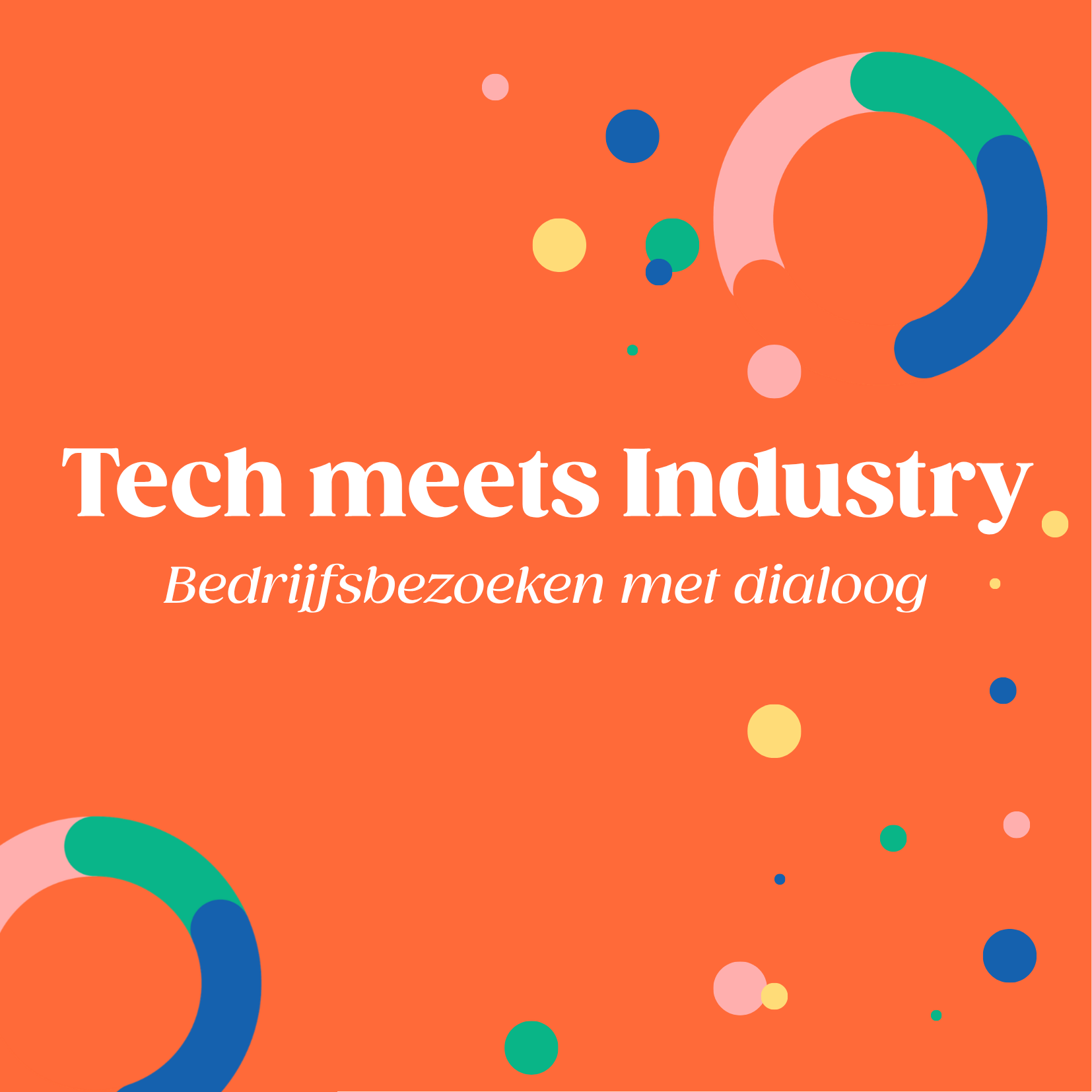 Tech meets Industry