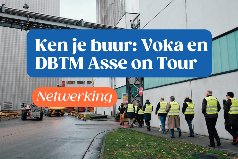 Voka & DBTM Asse On Tour - Ken je buur